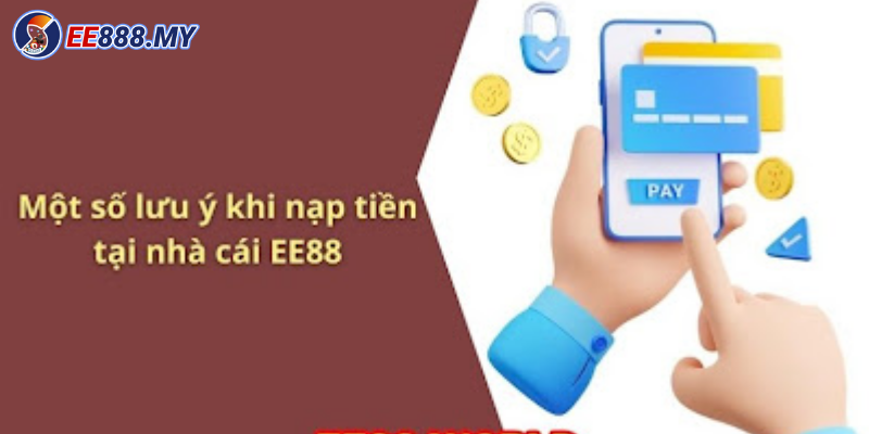 Nạp tiền EE88 dễ dàng và nhanh chóng với những bước đơn giản