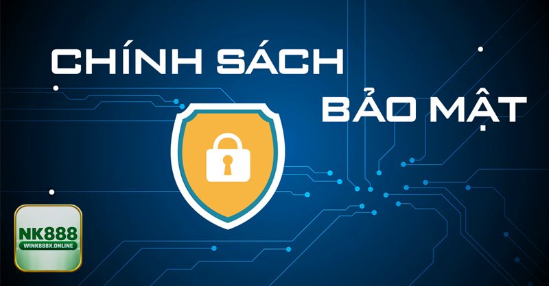 Chính Sách Bảo Mật - Phạm vi và loại thông tin có thể ghi nhận